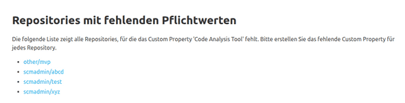 Überblick über alle Repositories für die ein Custom Property mit Pflichtwert definiert werden muss